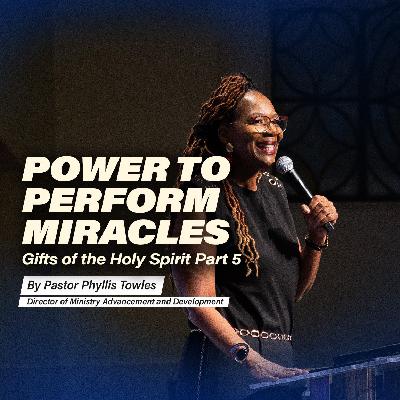 Power to Perform Miracles