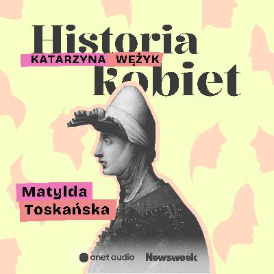 Matylda, wojownicza przyjaciółka papieży