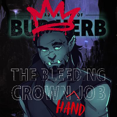 The Bleeding Crown (hand) Job
