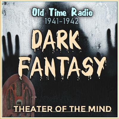 Pennsylvania Turnpike - Dark Fantasy | 03/20/1942 (Ep18) Pennsylvania Turnpike - Dark Fantasy | 03/20/1942 (Ep18)