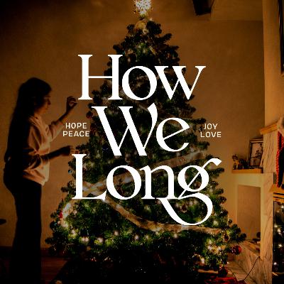 How We Long - Christmas eve