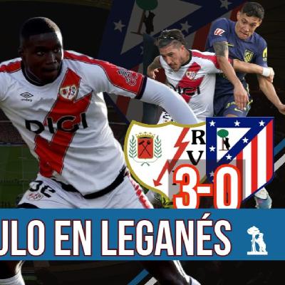 ATLÉTICO PLAY 8 x 37 (#13): RIDÍCULO ANTE EL RAYO l CENTRADOS EN LA COPA