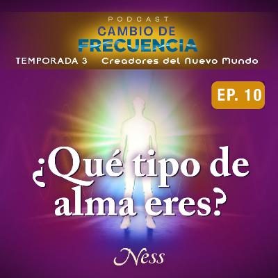 T3 E10 - Descubre si tu energía resuena con la Humanidad Blanca ✨ - Vanessa Serrano, Ness