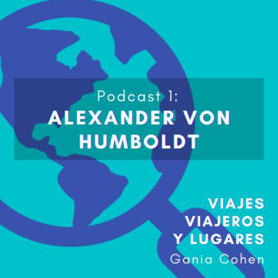 ALEXANDER VON HUMBOLDT