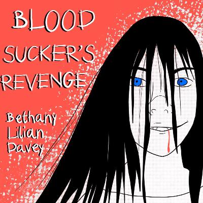 Bloodsucker's Revenge (October Special)