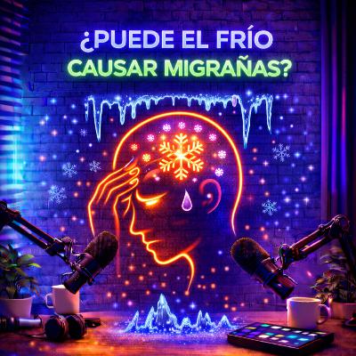 El frío y las migrañas