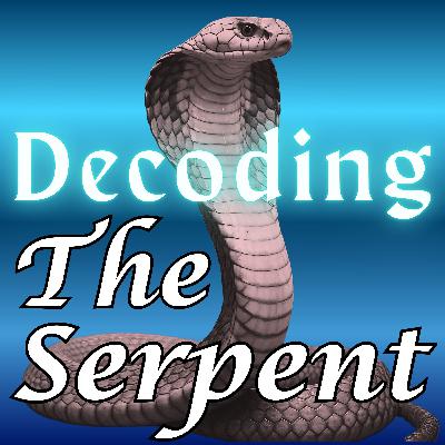 Decoding The Serpent
