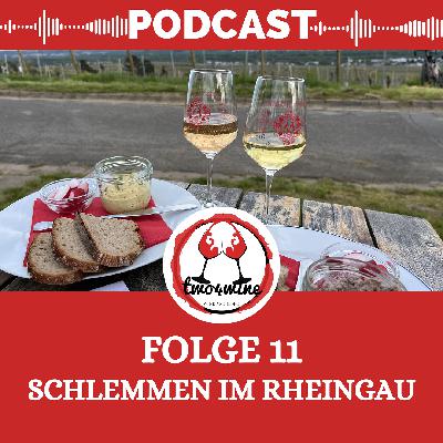 Folge 11 - Schlemmen im Rheingau