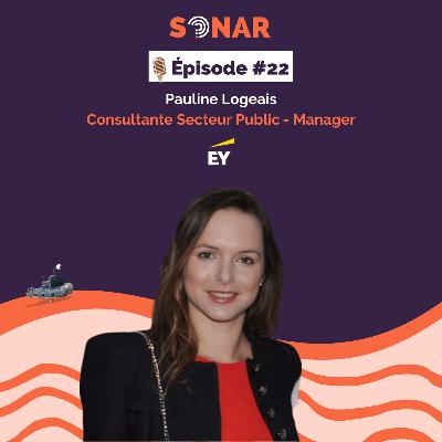 #22 - Pauline Logeais - Manager chez EY : Du conseil en secteur public
