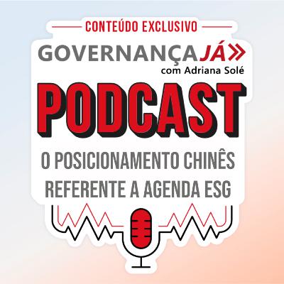 O posicionamento chinês referente a Agenda ESG