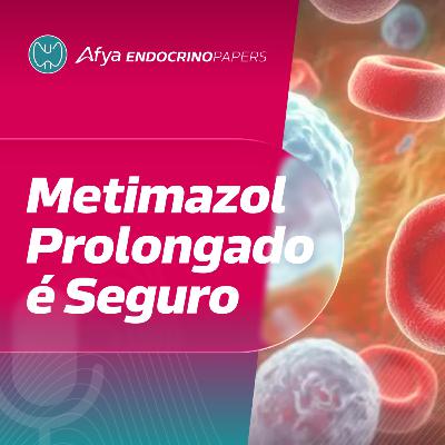 Metimazol além de 24 meses? Sim, é possível. Metimazol além de 24 meses? Sim, é possível.