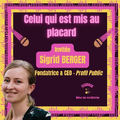 Celui qui est mis au placard (Avec Sigrid)