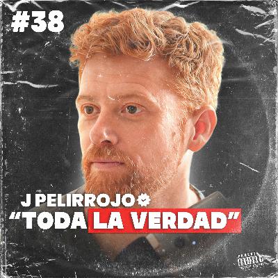 ASÍ ES JPELIRROJO  |  ESPERADOS #38