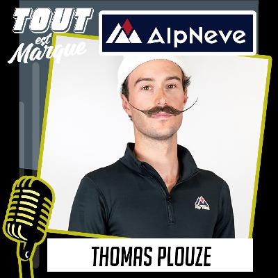 #46 : ALPNEVE, nouvelle marque de vêtement technique de montagne - Thomas PLOUZE - Fondateur