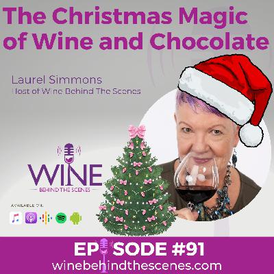 The Christmas Magic of Wine and Chocolate