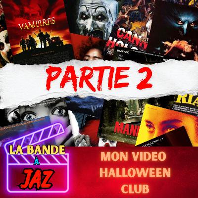 Mon Vidéo Halloween Club Partie 2 Mon Vidéo Halloween Club Partie 2