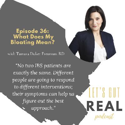 What Does My Bloating Mean? with Tamara Duker Freuman, RD