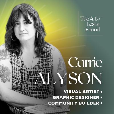 #14 Finding Your Way Home To Yourself | Carrie Alyson, Artist and Founder of Aspen Hearted