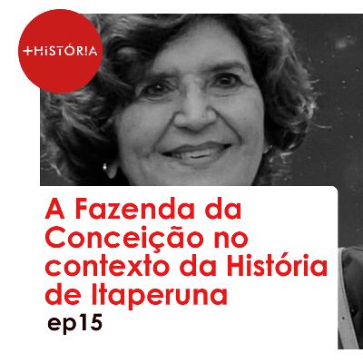 A Fazenda da Conceição no contexto da história de Itaperuna A Fazenda da Conceição no contexto da história de Itaperuna