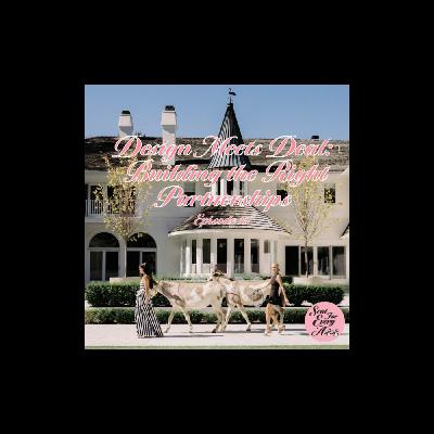 Design Meets Deal: Building the Right Partnerships