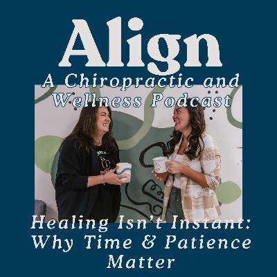 Healing Isn’t Instant: Why Time & Patience Matter