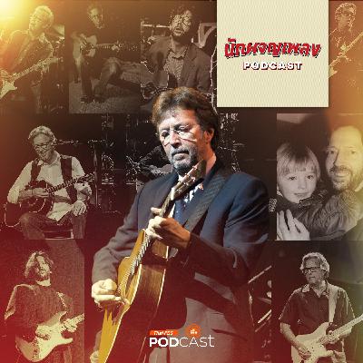 นักผจญเพลง Podcast EP. 48: ทำนองจากความขมขื่นในชีวิตของ ERIC CLAPTON