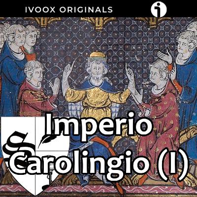 Imperio Carolingio (I): de mayordomos a reyes - El Scriptorium