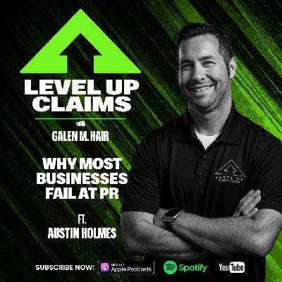 Why Most Businesses Fail at PR (And How to Fix It) with Austin Holmes - Episode 162