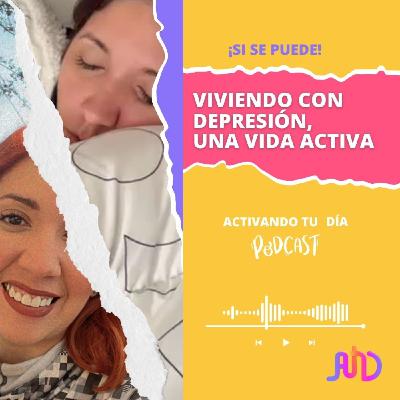 ¿Se PUEDE vivir con Depresión y una TENER una Vida Activa? #podcast #crecimientopersonal ¿Se PUEDE vivir con Depresión y una TENER una Vida Activa? #podcast #crecimientopersonal