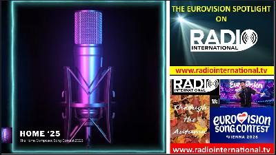 Radio International - The Ultimate Eurovision Experience (2025-11-12): Eurovision's National Final Season 2026, Home Composed Song Contest 2025, News, Birthday File, Coverspot, and more Radio International - The Ultimate Eurovision Experience (2025-11-12): Eurovision's National Final Season 2026, Home Composed Song Contest 2025, News, Birthday File, Coverspot, and more