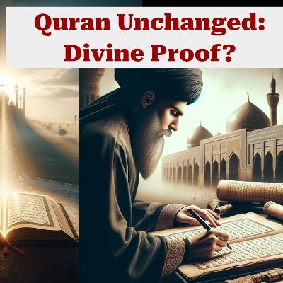 S30 E8: Insights and Evidence of the Divine Protection of the #Quran #IslamicHistory