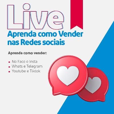 Como Vender nas Redes Sociais - Aula 03