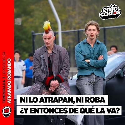 S03E24 | ATRAPADO ROBANDO: Una VIEJA FORMULA que no SIEMPRE FUNCIONA