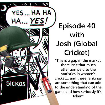 Episode 41 - Rankings Tables with Josh from Global Cricket