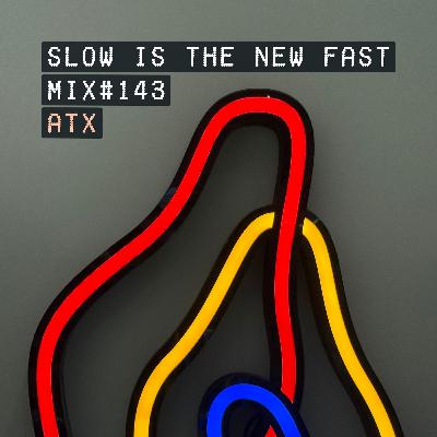 Mix #143 – ATX