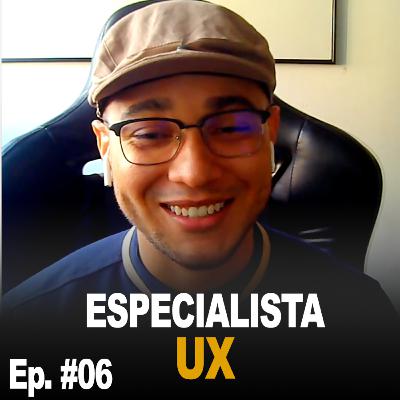 Ep #06 | Jose Carlos Mejía - Especialista UX