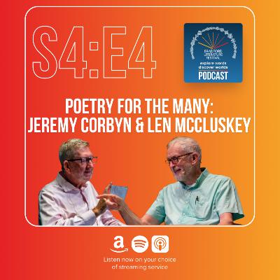 Poetry for the Many: Jeremy Corbyn & Len McCluskey