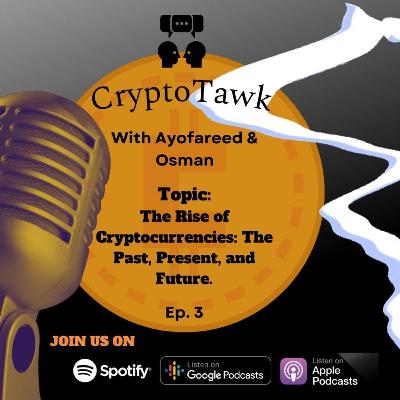 The rise in cryptocurrencies (Future)