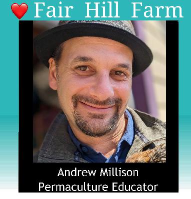 #49: Andrew Millison on Global Permaculture Projects and Wins for Humanity #49: Andrew Millison on Global Permaculture Projects and Wins for Humanity