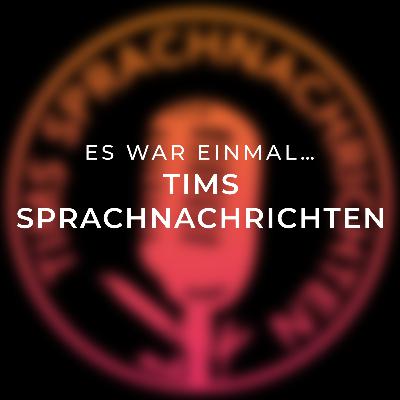 Es war einmal... Tims Sprachnachrichten
