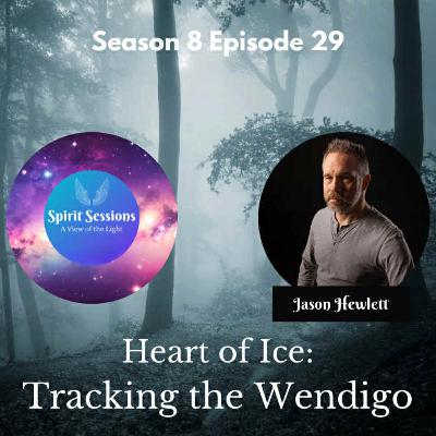 Heart of Ice Tracking the Wendigo S8E29 Heart of Ice Tracking the Wendigo S8E29