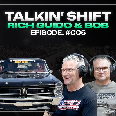 Driving THOUSANDS of Miles in an 8 Second GTO (Talkin' Shift EP 005 - Rich Guido & Bob)