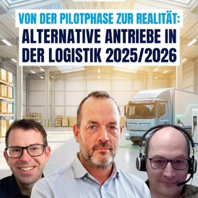 Von der Pilotphase zur Realität: Alternative Antriebe in der Logistik 2025/2026