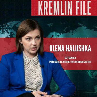 Kremlin File with Olena Halushka: How Ukraine Wins! Kremlin File with Olena Halushka: How Ukraine Wins!