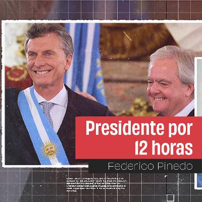 Federico Pinedo - Presidente por 12 hs Federico Pinedo - Presidente por 12 hs