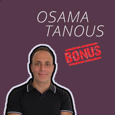 BONUS: Osama Tanous on History, Zionism, and "Othering"