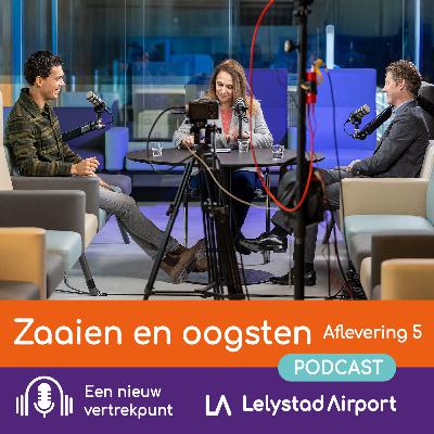S1A5 - Lelystad Airport: Zaaien en oogsten
