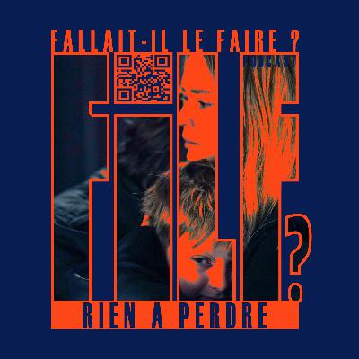 Rien à perdre - 2023