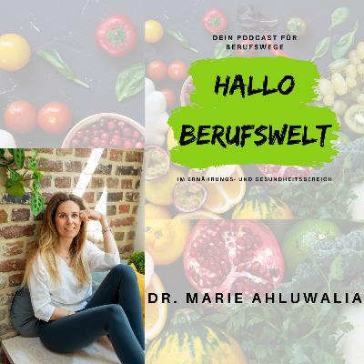 #009 Ernährungsmedizinerin Dr. Marie Ahluwalia - ihre Erfahrungen aus über 5 Jahren Indien