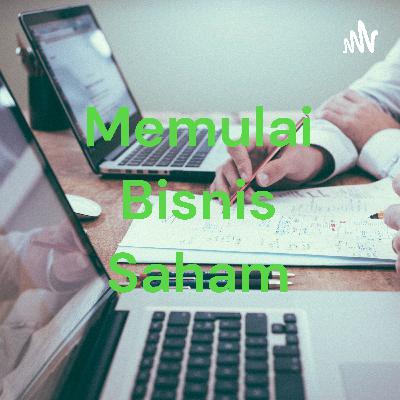 Memulai Bisnis Saham